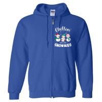 Chillin With My Snowmie Christmas Snow Teacher Snow Gift Full Zip Hoodie