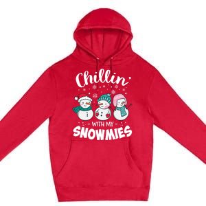 Chillin With My Snowmie Christmas Snow Teacher Snow Gift Premium Pullover Hoodie