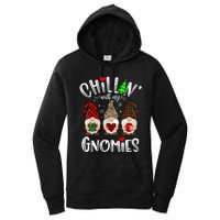 Chillin With My Gnomies Christmas Gnome Family Matching Xmas Women's Pullover Hoodie