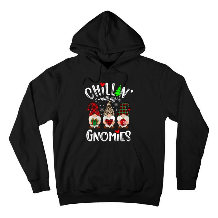 Chillin With My Gnomies Christmas Gnome Family Matching Xmas Tall Hoodie