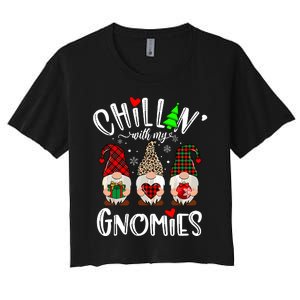 Chillin With My Gnomies Christmas Gnome Family Matching Xmas Women's Crop Top Tee