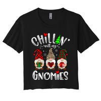 Chillin With My Gnomies Christmas Gnome Family Matching Xmas Women's Crop Top Tee