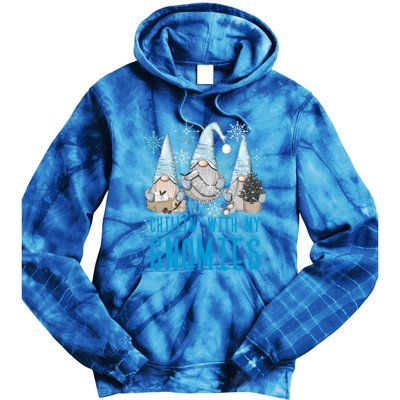 Chillin With My Gnomies Winter Snowflake Funny Gnome Gift Tie Dye Hoodie