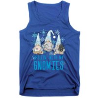 Chillin With My Gnomies Winter Snowflake Funny Gnome Gift Tank Top