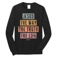 Christian Women Men Kids Jesus The Way Truth Life Long Sleeve Shirt