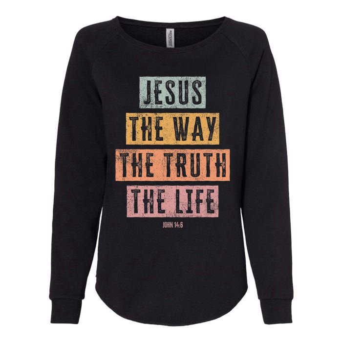 Christian Women Men Kids Jesus The Way Truth Life Womens California Wash Sweatshirt