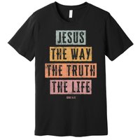 Christian Women Men Kids Jesus The Way Truth Life Premium T-Shirt