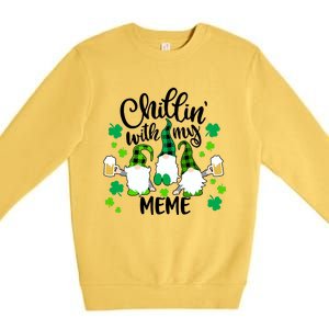 Chillin With My Meme St Patricks Day Gnomes Garden Gnome Premium Crewneck Sweatshirt