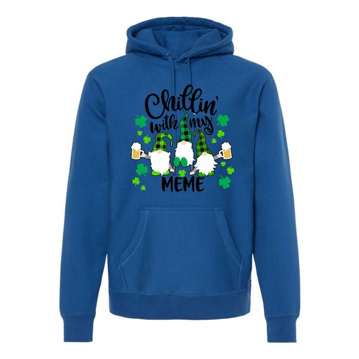 Chillin With My Meme St Patricks Day Gnomes Garden Gnome Premium Hoodie