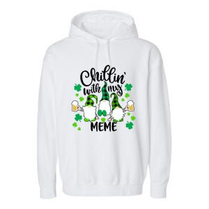 Chillin With My Meme St Patricks Day Gnomes Garden Gnome Garment-Dyed Fleece Hoodie