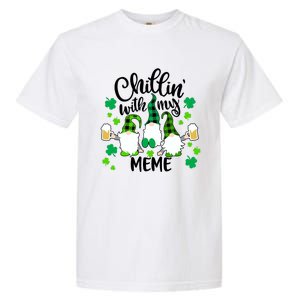 Chillin With My Meme St Patricks Day Gnomes Garden Gnome Garment-Dyed Heavyweight T-Shirt