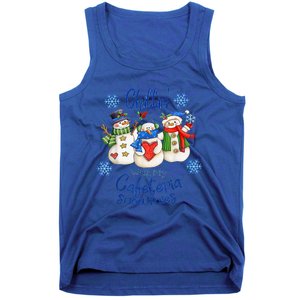 Chillin With My Cafeteria Snowmies Christmas Lunch Lady Tank Top