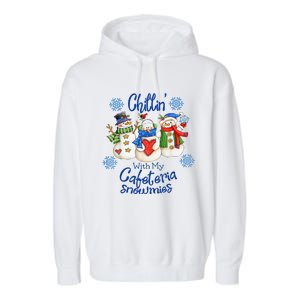 Chillin With My Cafeteria Snowmies Christmas Lunch Lady Garment-Dyed Fleece Hoodie