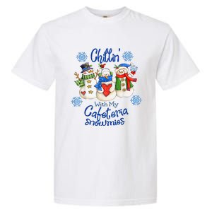 Chillin With My Cafeteria Snowmies Christmas Lunch Lady Garment-Dyed Heavyweight T-Shirt