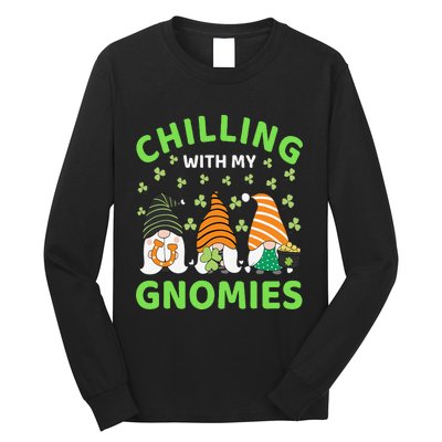 Chilling With My Gnomies St Patricks Day Gnome Shamrocks Long Sleeve Shirt