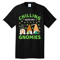 Chilling With My Gnomies St Patricks Day Gnome Shamrocks Tall T-Shirt