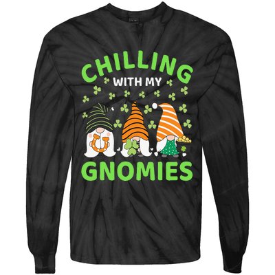 Chilling With My Gnomies St Patricks Day Gnome Shamrocks Tie-Dye Long Sleeve Shirt