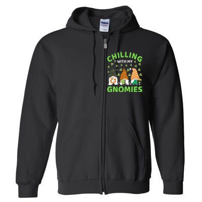 Chilling With My Gnomies St Patricks Day Gnome Shamrocks Full Zip Hoodie