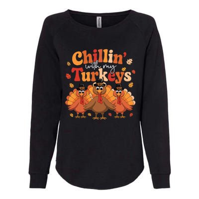 Chillin With My Turkeys Thanksgiving Family Matching Womens California Wash Sweatshirt