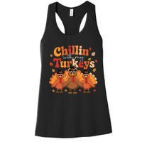 Chillin With My Turkeys Thanksgiving Family Matching Women's Racerback Tank