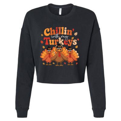 Chillin With My Turkeys Thanksgiving Family Matching Cropped Pullover Crew