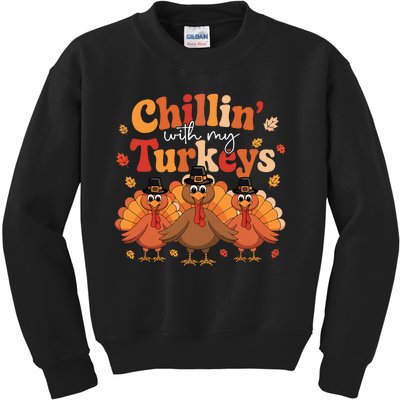 Chillin With My Turkeys Thanksgiving Family Matching Kids Sweatshirt