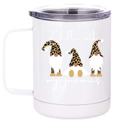 Chillin With My Gnomies Leopard Print Gnomes S Cool Gift 12 oz Stainless Steel Tumbler Cup