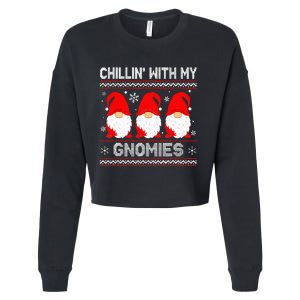 Chillin With My Gnomies Matching Family Christmas Gnome Cropped Pullover Crew