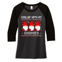 Chillin With My Gnomies Matching Family Christmas Gnome Women's Tri-Blend 3/4-Sleeve Raglan Shirt