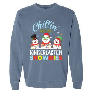 Chillin With My Kindergarten Snowmies Teacher Christmas Xmas Garment-Dyed Sweatshirt