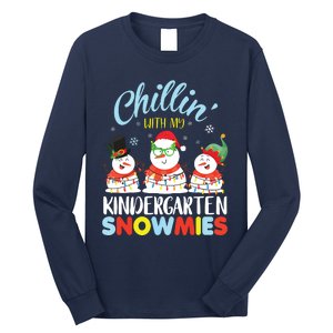 Chillin With My Kindergarten Snowmies Teacher Christmas Xmas Long Sleeve Shirt