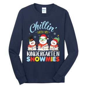 Chillin With My Kindergarten Snowmies Teacher Christmas Xmas Tall Long Sleeve T-Shirt