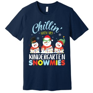 Chillin With My Kindergarten Snowmies Teacher Christmas Xmas Premium T-Shirt