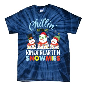 Chillin With My Kindergarten Snowmies Teacher Christmas Xmas Tie-Dye T-Shirt