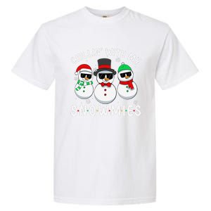 Chillin With My Snowmies Snowman Christmas Pajama Garment-Dyed Heavyweight T-Shirt