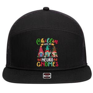 Chillin With My Neuro Nurse Gnomies Three Gnomes Xmas Funny Gift 7 Panel Mesh Trucker Snapback Hat