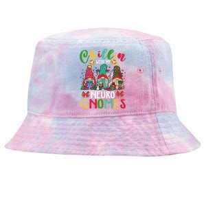 Chillin With My Neuro Nurse Gnomies Three Gnomes Xmas Funny Gift Tie-Dyed Bucket Hat