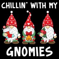 Chillin With My Gnomies Christmas Holiday Backpack