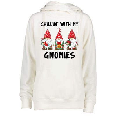 Chillin With My Gnomies Christmas Holiday Womens Funnel Neck Pullover Hood