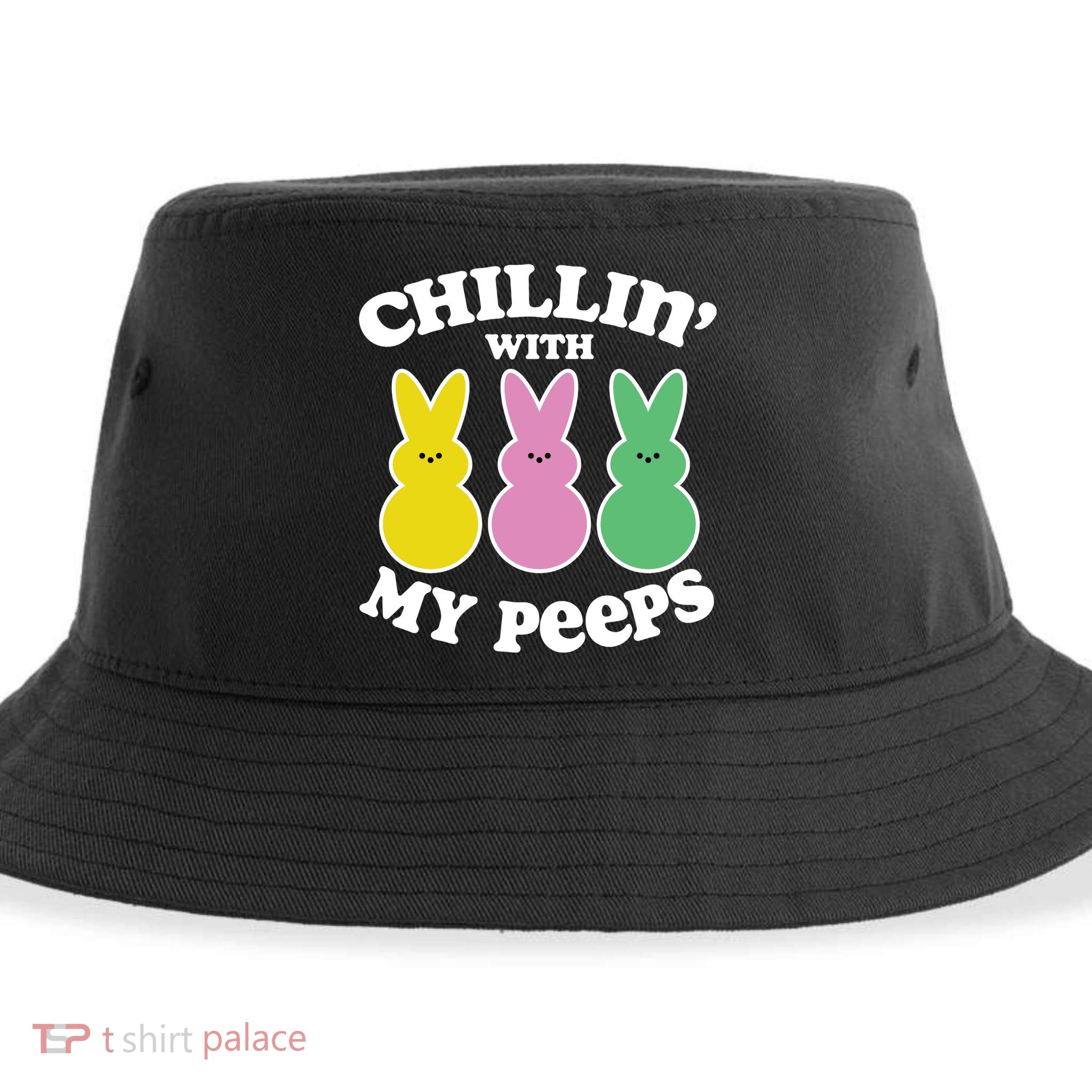 Chillin With My Peeps Sustainable Bucket Hat