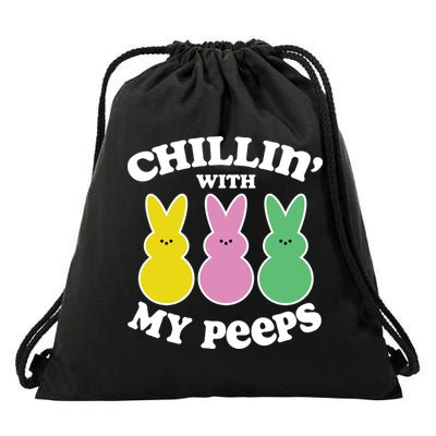 Chillin With My Peeps Drawstring Bag