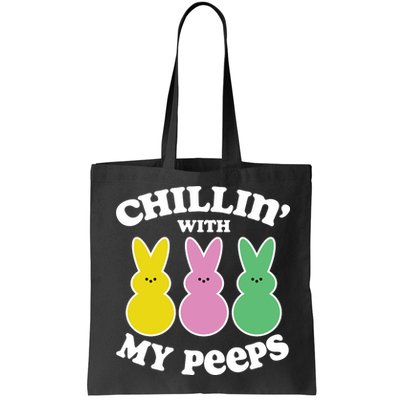Chillin With My Peeps Bag