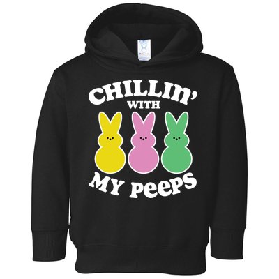 Chillin With My Peeps Toddler Hoodie