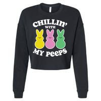 Chillin With My Peeps Cropped Pullover Crew