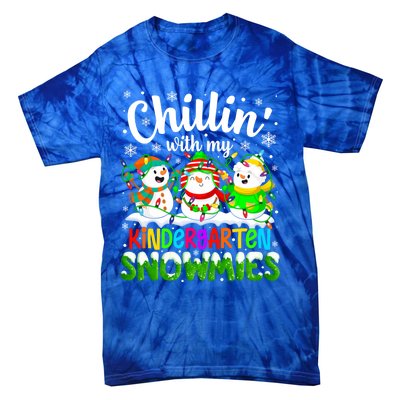 Chillin With My Kindergarten Snowmies Kindergarten Teacher Gift Tie-Dye T-Shirt