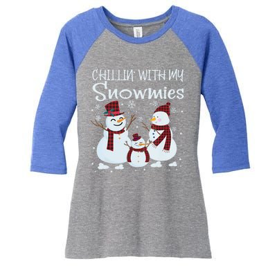 Chillin With My Snowmies Family Pajamas Snow Christmas Meaningful Gift Women's Tri-Blend 3/4-Sleeve Raglan Shirt