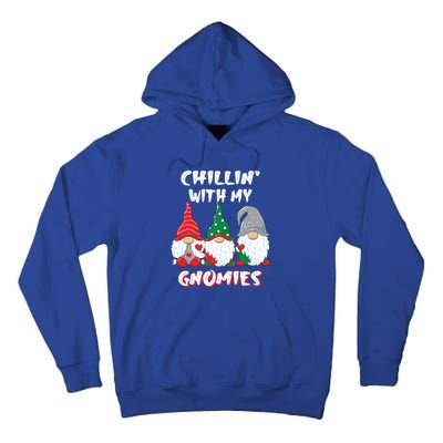 Chilling With My Gnomies Christmas Gift Tall Hoodie