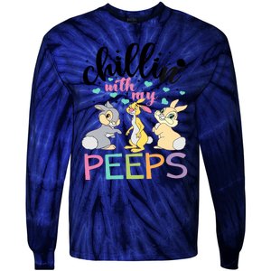 Chilling With My Peeps Cute Easter Day Peeps Easter Bunny Tie-Dye Long Sleeve Shirt