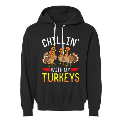 Chillin With My Turkeys Thanksgiving Family Kids Garment-Dyed Fleece Hoodie