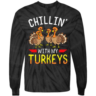 Chillin With My Turkeys Thanksgiving Family Kids Tie-Dye Long Sleeve Shirt